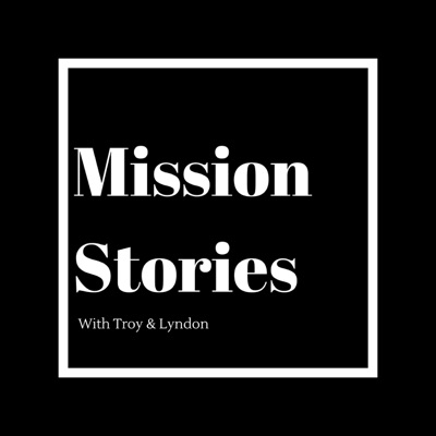 Mission Stories