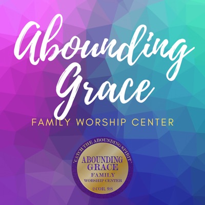 Abounding Grace Family Worship Center