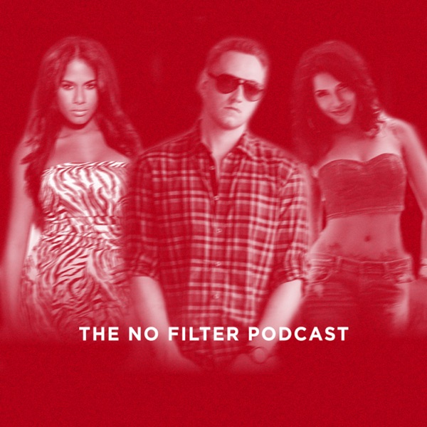 The #NoFilter Podcast