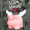 Side Hustle City - Adam Koehler & Kyle Stevie