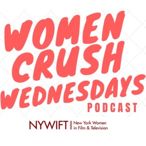 Women Crush Wednesdays - New York Women In Film & Television