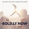 The Boldly Now Show