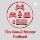 The Gen-X Gamer Podcast
