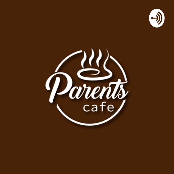 Parents Cafe