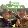 Verbal Seed Planting