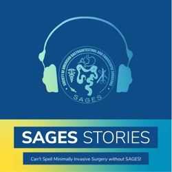 SAGES Stories Episode 05 – John Mellinger, MD