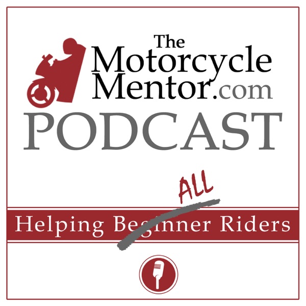 Motorcycle Mentor's Podcast