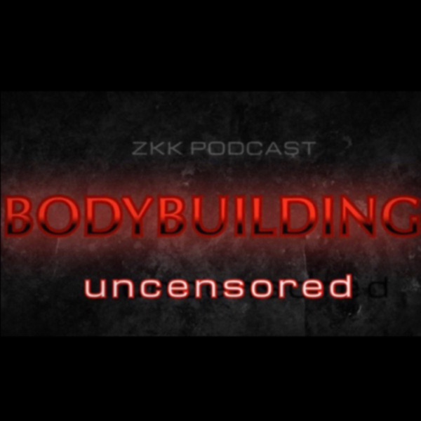 ZKK Bodybuilding Uncensored