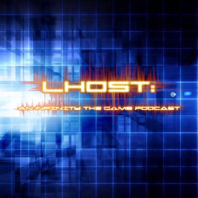 Lhost: An Infinity The Game Podcast