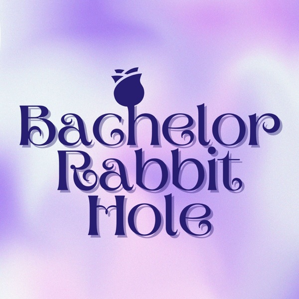 Bachelor Rabbit Hole Artwork