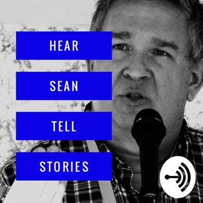 Hear Sean Tell Stories