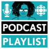 Podcast Playlist - CBC