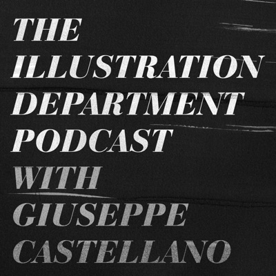 The Illustration Department Podcast:Giuseppe Castellano