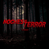 Noches de Terror - Noches de Terror