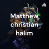 Matthew christian halim - Matthew halim