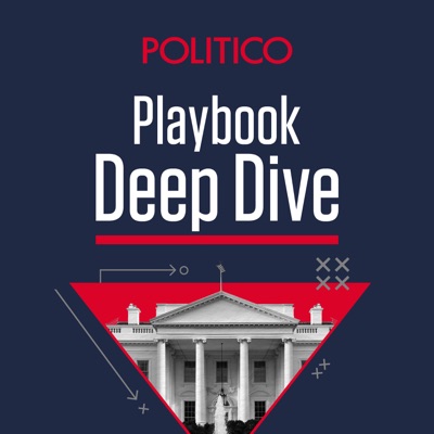 Playbook Deep Dive:POLITICO