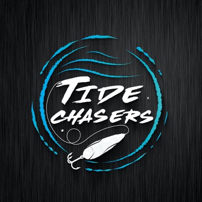 Tide Chasers Podcast Tide Chasers Podcast