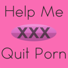 Help Me Quit Porn - Help Me Quit Porn