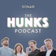 HUNKS Podcast Finale Part 2
