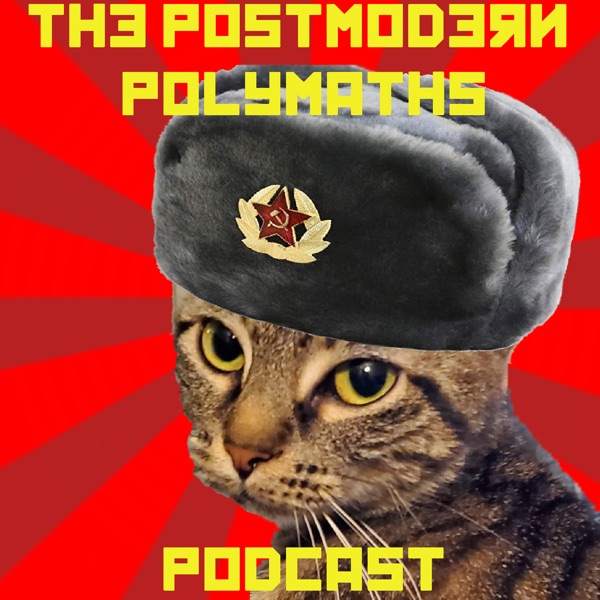 The Postmodern Polymaths Podcast