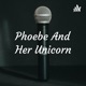 Phoebe And Her Unicorn - Podcast