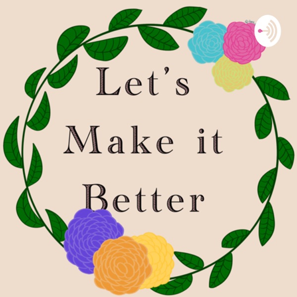 Let’s Make It Better Artwork