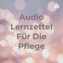 Audio Lernzettel Für Die Pflege