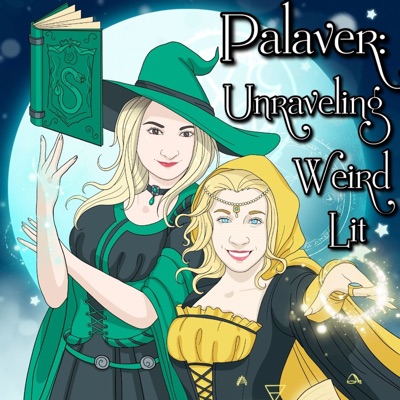 Palaver: Unraveling Weird Lit