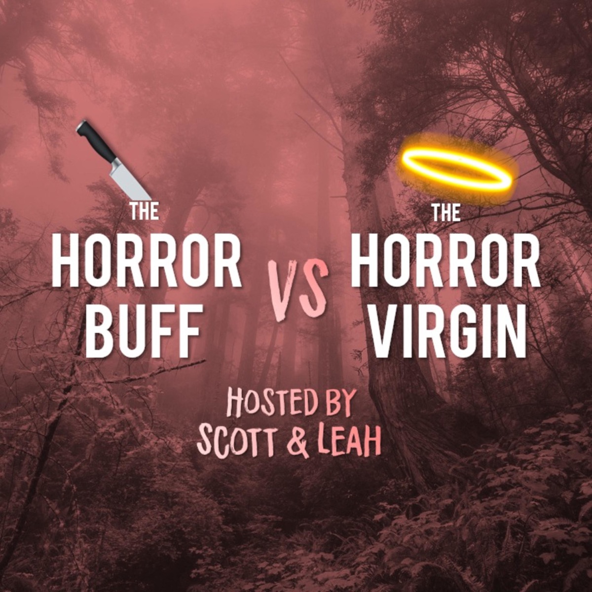 The Horror Buff vs The Horror Virgin – Podcast – Podtail