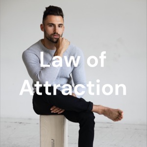 Law of Attraction w/ Connor Trott