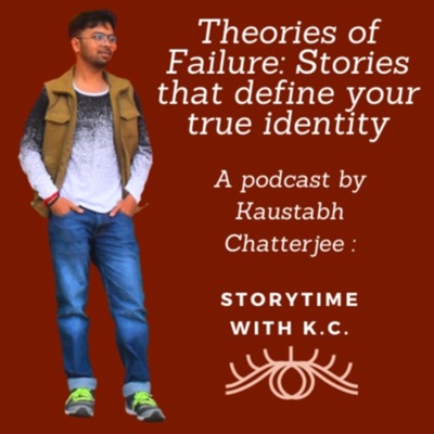 Theories Of Failure: Stories that define your true identity.