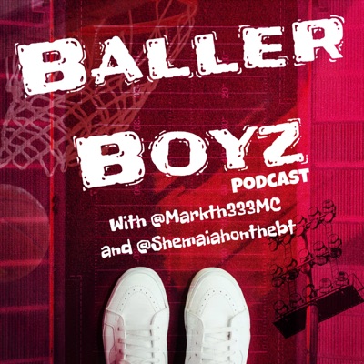 Baller Boyz Podcast