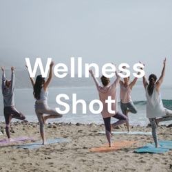 Wellness Shot (Trailer)