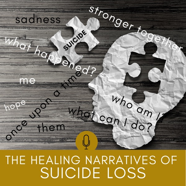 The Healing Narratives of Suicide Grief