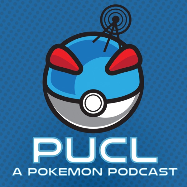 PUCL: A Pokemon Podcast