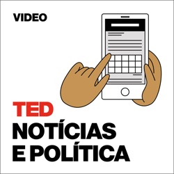 TED Podcast | News and Politics