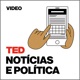 TED Podcast | News and Politics