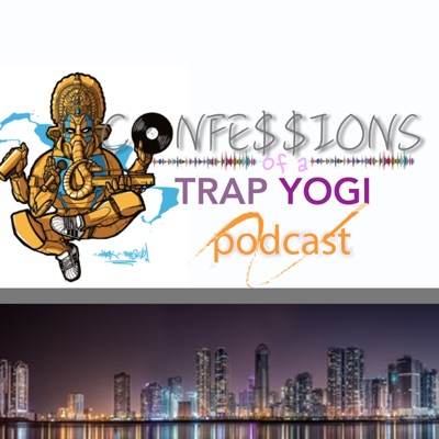 Confessions of a Trap Yogi