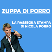 Zuppa di Porro - Nicola Porro