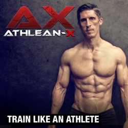 Athlean-X™ – Podcast – Podtail