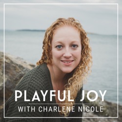 Playful Joy - a parenting podcast without the guilt