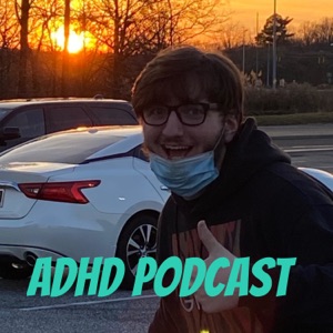 ADHD podcast