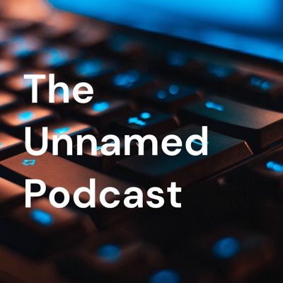 The Unnamed Podcast:Zhe Wen Zheng