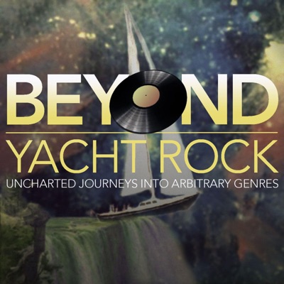 Beyond Yacht Rock Beyond Yacht Rock