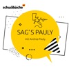 Sag’s Pauly – der Interview-Podcast