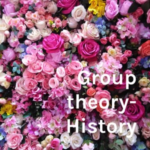 Group theory- History