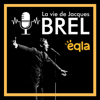 La vie de Jacques Brel - Eqla