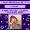 Your Parenting Partner Podcast - Brandi