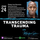 Episode 24 - Robert Ian Bonnick - Soul Survivor