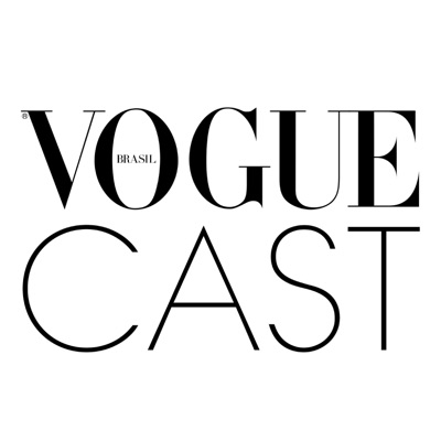 VogueCast Brasil:Vogue Brasil